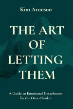 The Art of Letting Them