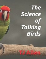 The Science of Talking Birds