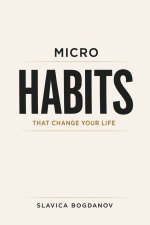 Micro Habits That Change Your Life
