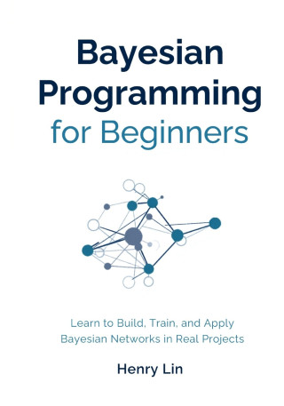 Bayesian Programming for Beginners