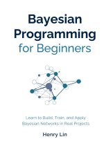 Bayesian Programming for Beginners