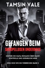 Gefangen beim skrupellosen Underboss