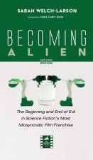 Becoming Alien, Second Edition