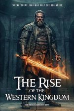 The Rise of the Western Kingdom