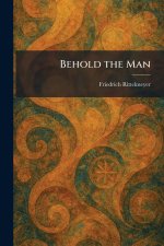 Behold the Man