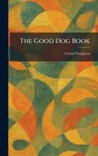 The Good Dog Book