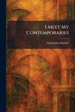 I Meet My Contemporaries