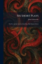 Six Short Plays