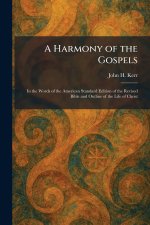 A Harmony of the Gospels