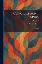 P. Vergili Maronis Opera