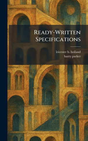 Ready-Written Specifications