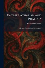 Racine's Athaliah and Phaedra