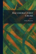Racundra's First Cruise