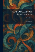 Rare O'Malley of Shanganagh