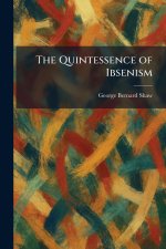The Quintessence of Ibsenism