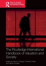The Routledge International Handbook of Valuation and Society