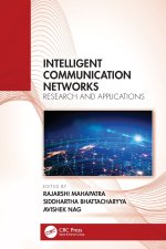 Intelligent Communication Networks