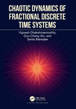 Chaotic Dynamics of Fractional Discrete Time Systems