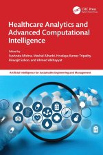 Healthcare Analytics and Advanced Computational Intelligence