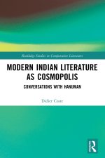 Modern Indian Literature as Cosmopolis