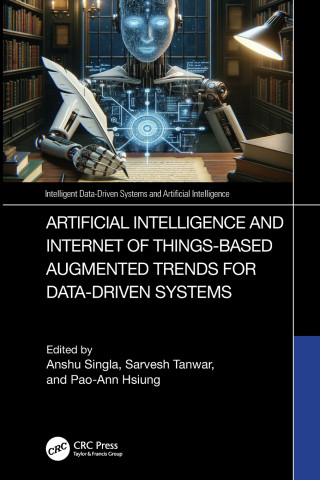 Artificial Intelligence and Internet of Things based Augmented Trends for Data Driven Systems