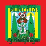 Moments!