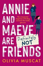 Annie and Maeve Are Definitely Not Friends