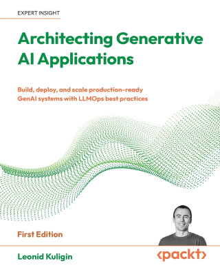 Architecting Generative AI Applications