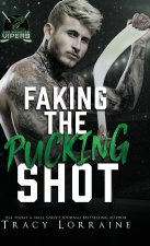 Faking the Pucking Shot