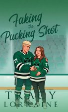 Faking the Pucking Shot