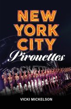 New York City Pirouettes