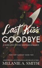 Last Kiss Goodbye