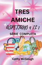 TRE AMICHE ASPETTANO 4 IL 1 SÉRIE COMPLETA ITALIAN EDITION