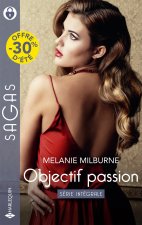 Objectif passion - Série intégrale