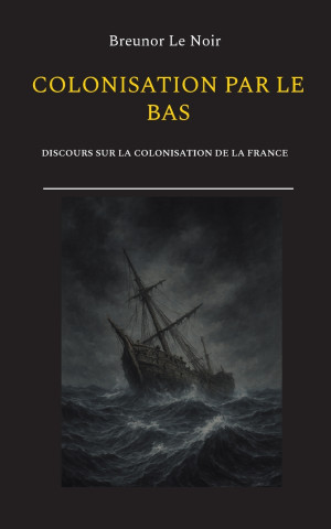 COLONISATION PAR BAS