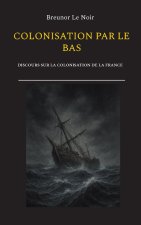 COLONISATION PAR BAS