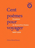 Cent poèmes pour voyager - Finalistes Grand Prix Poésie RATP