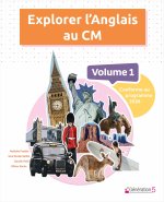 Explorer l'anglais au CM - volume 1 (édition 2026)