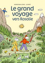 Le Grand voyage vers Rosalie