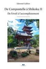 De Compostelle à Shikoku II