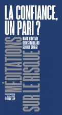La confiance, un choix ?
