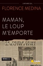Maman, le loup m'emporte
