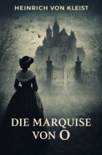 Die Marquise von O