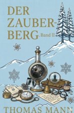 Der Zauberberg. Band II
