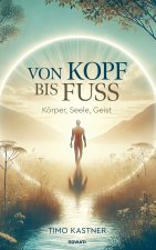 Von Kopf bis Fuß