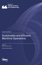 Sustainable and Efficient Maritime Operations