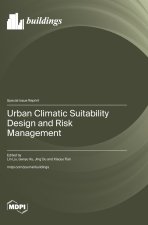 Urban Climatic Suitability Design and Risk Management