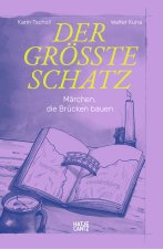 Der größte Schatz