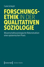 Forschungsethik in der qualitativen Soziologie