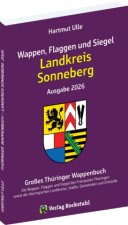 Wappen, Flaggen und Siegel LANDKREIS SONNEBERG - Ein Lexikon - Ausgabe 2026